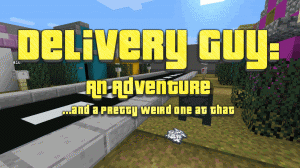 Herunterladen Delivery Guy! zum Minecraft 1.12.2
